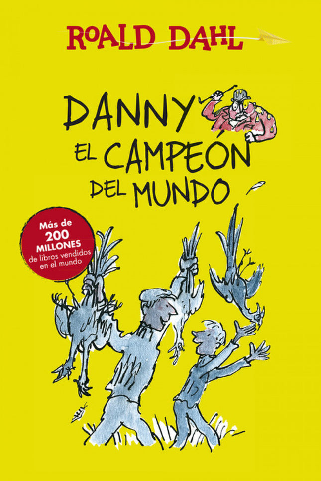 Danny El Campeón Del Mundo