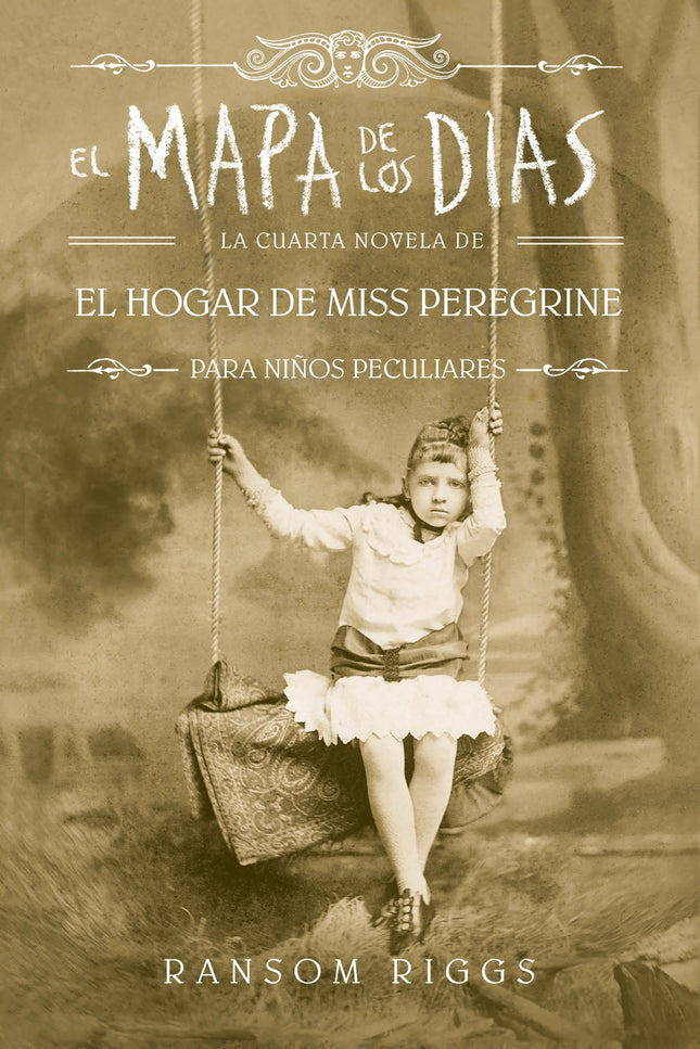 Libro El Mapa De Los Dias: Vuelven la magia, el misterio, los viajes en el tiempo y los personajes excéntricos que pueblan la imaginación de millones de lectores en el mundo. Tras haber vencido a la amenaza monstruosa que casi destruyó el mundo peculiar, Jacob Portman está de vuelta donde comenzó su historia, en Florida.