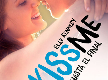 Libro Contigo Hasta El Final (#kiss Me 4): Sabrina es una chica con la cabeza bien amueblada y las ideas muy claras. . .