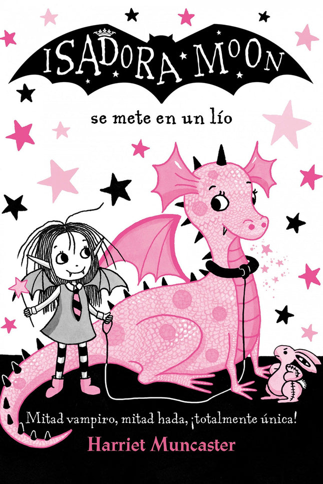 Libro Isadora Moon Se Mete En Un Lío: Mitad hada, mitad vampiro íy totalmente única! íAcompaña a Isadora Moon en el día 