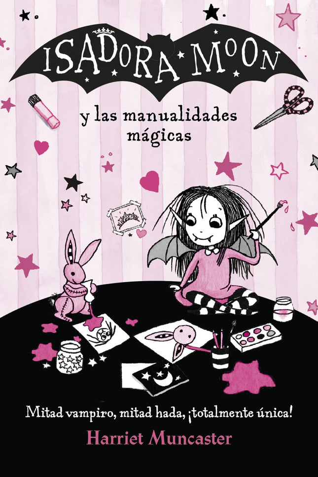 Libro Isadora Moon Y Las Manualidades Magicas: íEl libro de manualidades de Isadora Moon! Isadora Moon es especial porqu