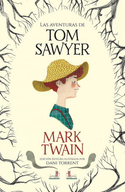 Libro Las Aventuras De Tom Sawyer: Descubre esta obra maestra de Mark Twain gracias a la preciosa edición de la colecció