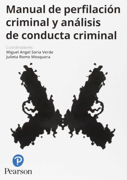 MANUAL DE PERFILACIÓN CRIMINAL Y ANÁLISIS DE CONDU - Miguel Angel Soria Verde - RUSTICA