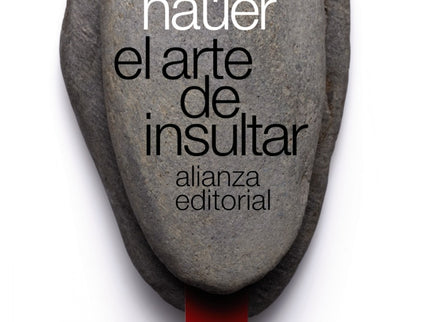 Libro El Arte De Insultar: Como expresa en su introducción Franco Volpi, EL ARTE DE INSULTAR es el complemento perfecto 