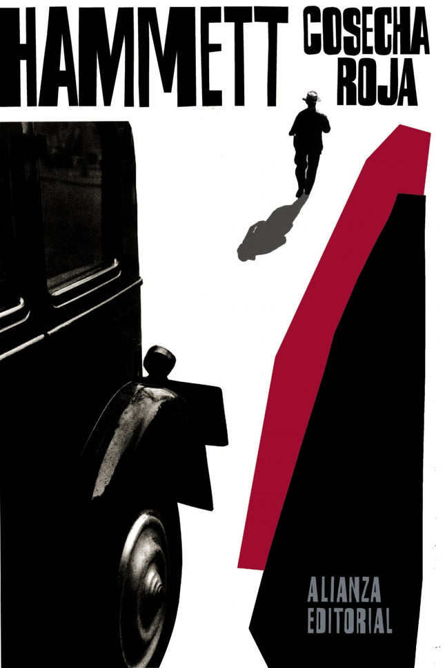 Libro Cosecha Roja: Dashiell Hammett (1894-1961) ejerció diversas ocupaciones antes de ingresar a los veinte años en la 