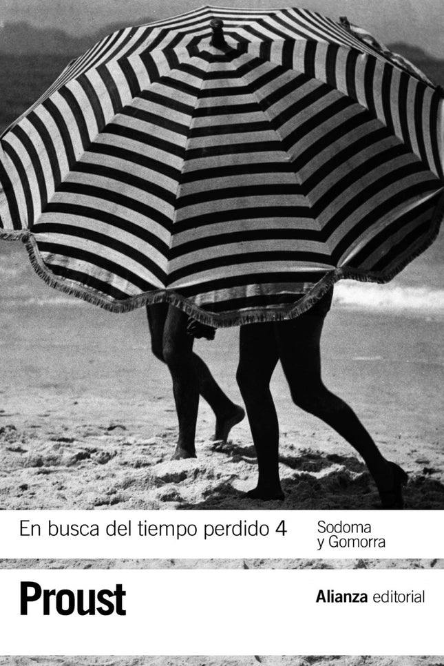 Libro En Busca Del Tiempo Perdido 4. Sodoma Y Gomorra: Para muchos historiadores y críticos, 'En busca del tiempo perdid