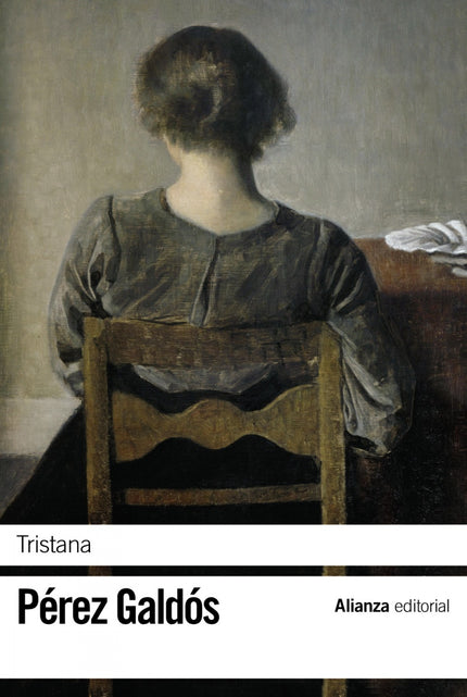 Libro Tristana: El talento de Benito Pérez Galdós para la creación de personajes a la vez reflejo social de la pequeña b