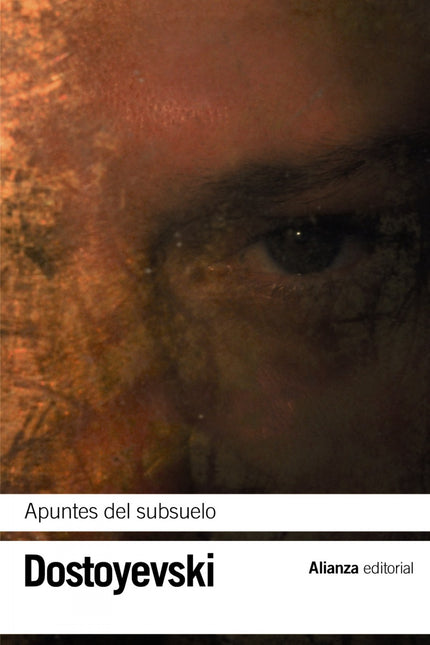 Libro Apuntes Del Subsuelo: Los 'Apuntes del subsuelo' son una obra singular que reviste especial atractivo para el lect