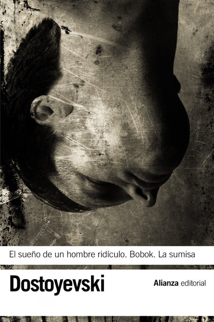 Libro El Sueño De Un Hombre Ridiculo -bobok -la Sumisa: Ensombrecidos por el enorme calado de sus novelas, los tres cuen