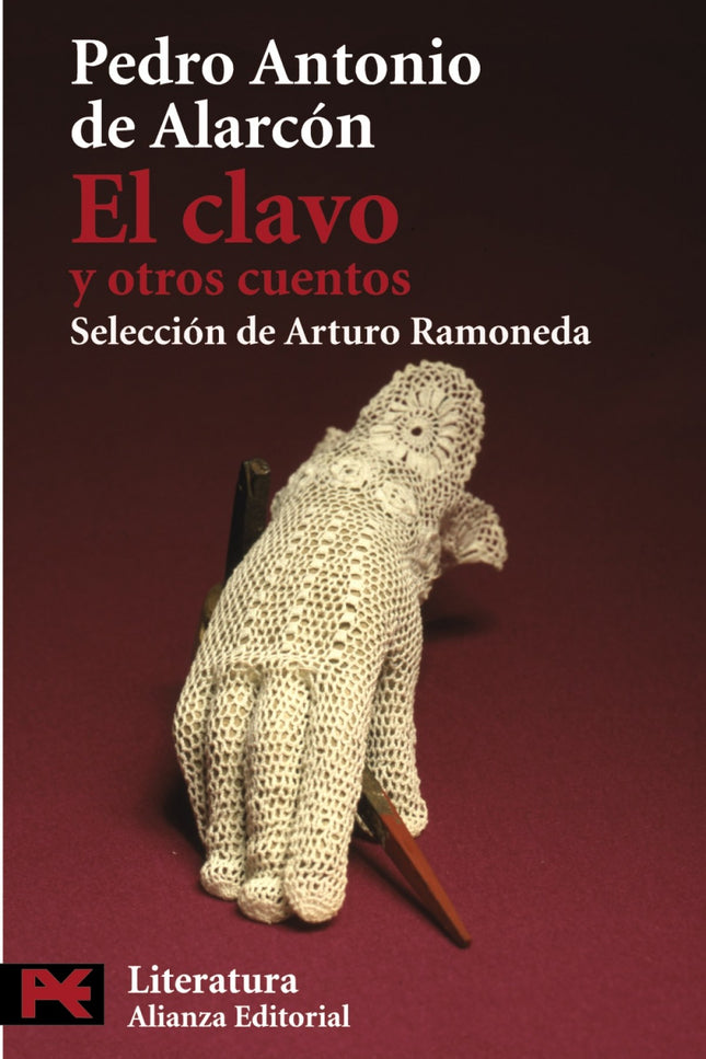 El Clavo Y Otros Cuentos