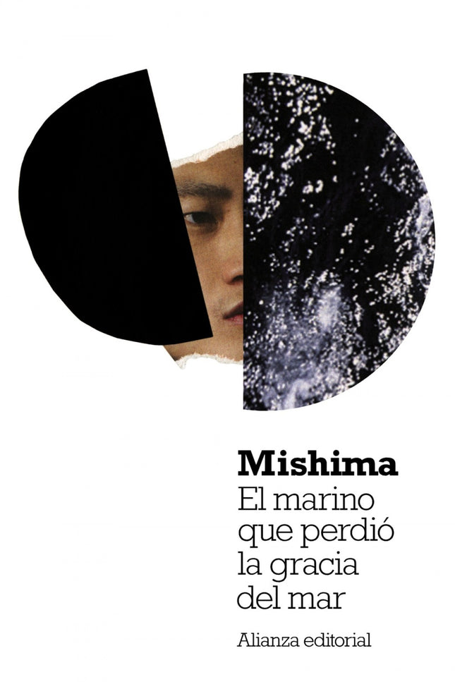 Libro El Marino Que Perdió La Gracia Del Mar: Relato de una traición ignorada y de una idealización frustrada, 'El marin