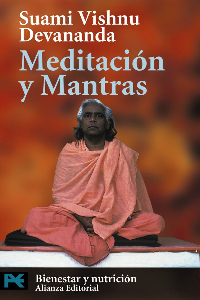 Libro Meditación Y Mantras: Lejos de reducirse a una combinación de sílabas sin significado, un «mantra» auténtico -advi