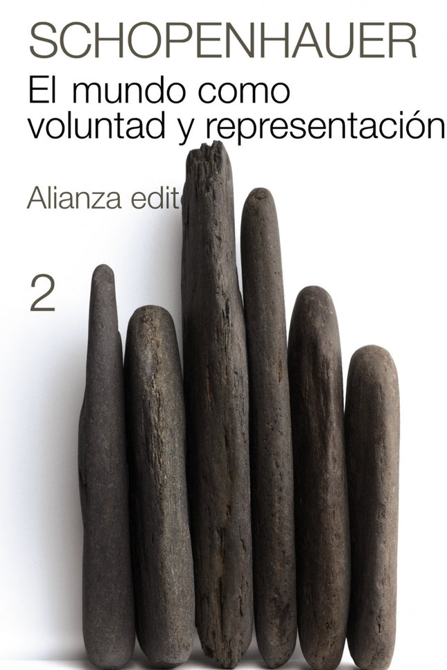 Libro El Mundo Como Voluntad Y Representación 2: Obra que supone la 'summa' del pensamiento y de la concepción existenci