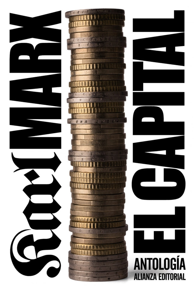 Libro El Capital: Por su colosal ambición, que habría de destinarla a quedar inacabada, por su carácter de obra cumbre d