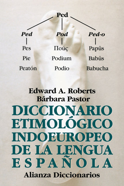 Libro Diccionario Etimológico Indoeuropeo De La Lengua Española: La etimología tiene como objeto descubrir el origen de 