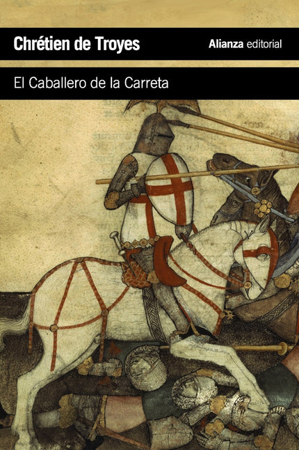 Libro El Caballero De La Carreta: Considerado por su habilidad como narrador y su finura en la penetración psicológica c
