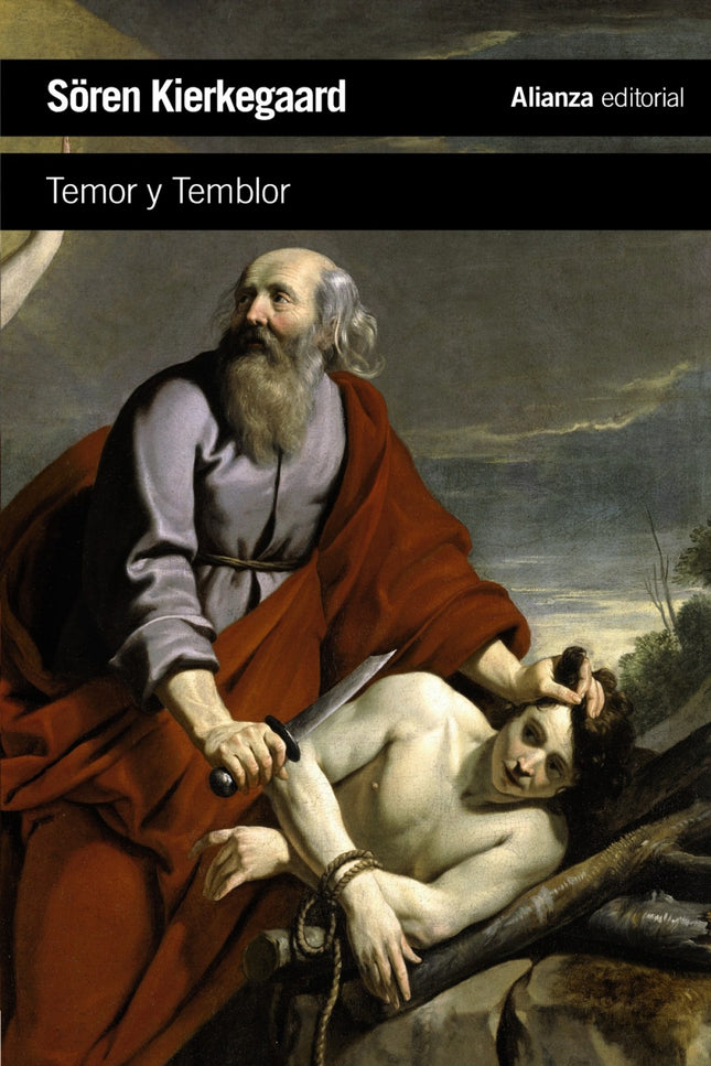 Libro Temor Y Temblor: Fruto de su rebelión juvenil contra la dialéctica hegeliana y de una dolorosa experiencia autobio
