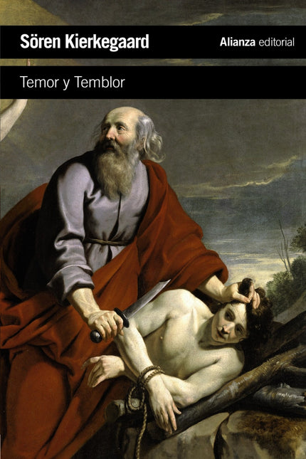 Libro Temor Y Temblor: Fruto de su rebelión juvenil contra la dialéctica hegeliana y de una dolorosa experiencia autobio
