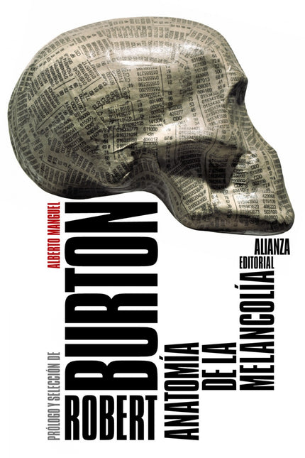 Libro Anatomia De La Melancolia: Obra desmesurada cuya enorme extensión ha hecho sumamente azarosa su trayectoria editor