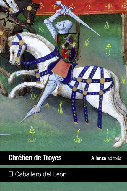 Libro El Caballero Del León: Compuesto entre 1170 y 1181, paralelamente a 'El Caballero de la Carreta' -publicado tambié