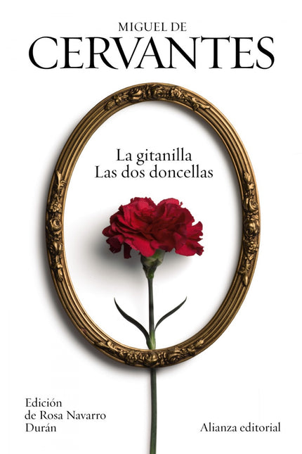 Libro La Gitanilla/Las Dos Doncellas: Publicadas en Madrid en 1613, las «Novelas ejemplares» pertenecen al periodo en el