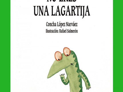 97. No Eres Una Lagartija