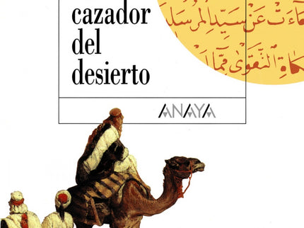 El Cazador Del Desierto