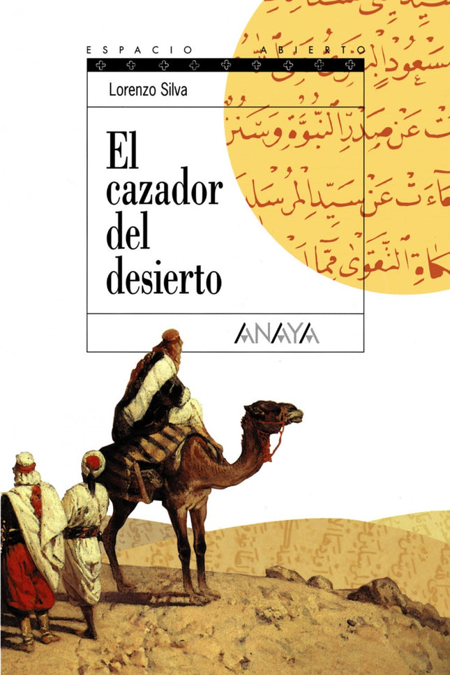 El Cazador Del Desierto