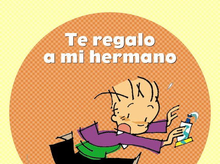 75.te Regalo A Mi Hermano.(juego Lectura)