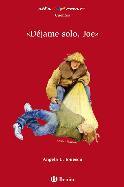 Libro ' Déjame Solo, Joe ': Esta obra engloba cuatro cuentos cuyo entramado fundamental se desarrolla en torno a las rel