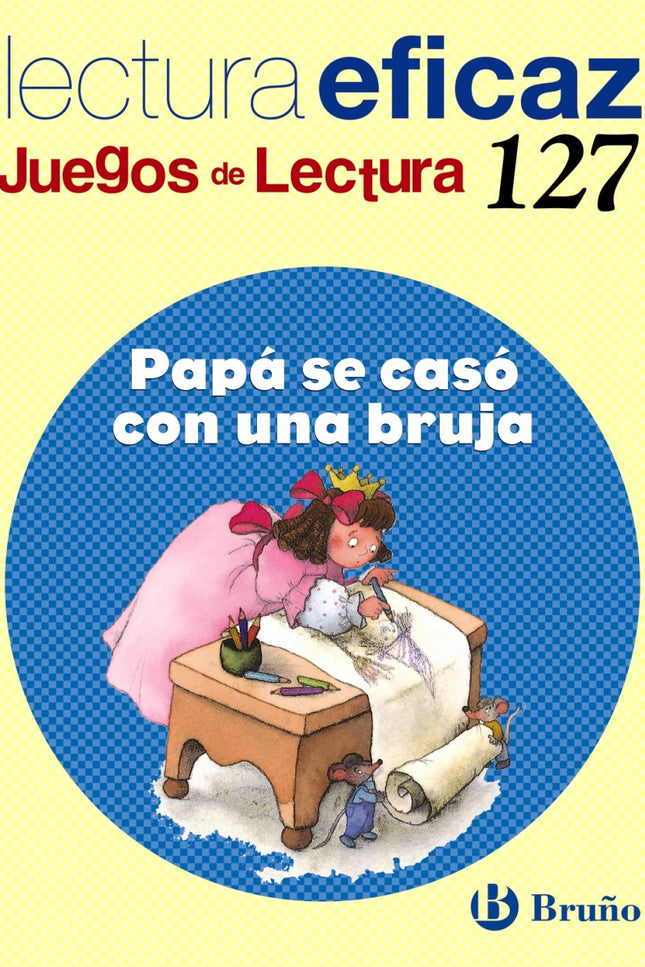 (n).127.papa Se Caso Con Bruja.(juegos Lectura)