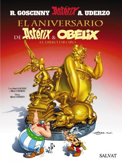 Libro El Aniversario De Astérix Y Obélix. El Libro De Oro: Para celebrar el 50º aniversario del nacimiento de Astérix, q