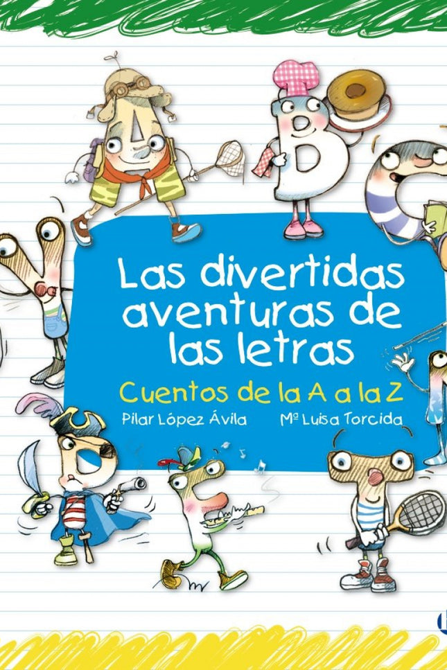 Libro Las Divertidas Aventuras De Las Letras: .