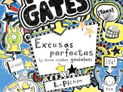 Tom Gates: Excusas Perfectas (y Otras Cosillas Geniales)