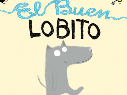Libro El Buen Lobito: El sello ' Cubilete ' incluye una selección de divertidos y originales álbumes magníficamente ilus