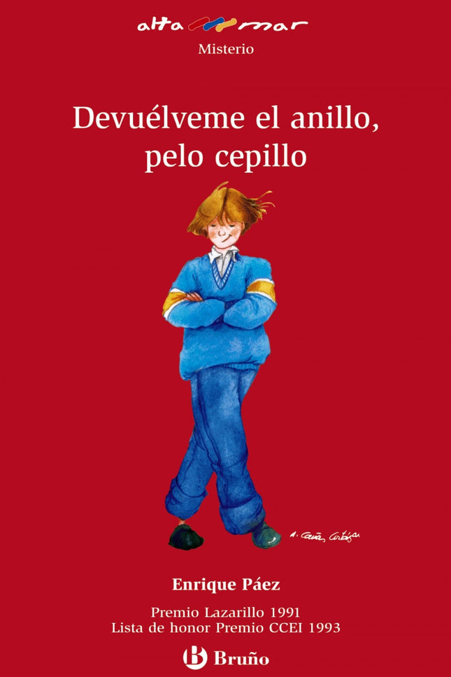 Devuélveme El Anillo, Pelo Cepillo