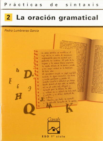 Libro 2.cuaderno Practicas Sintaxis (eso-logse) (oracion Gramat.): .