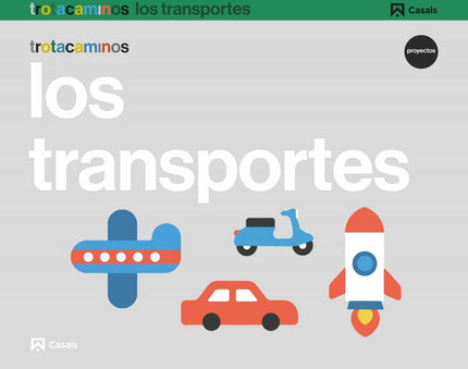 Libro Los Transportes 3 Años Trotacaminos: .