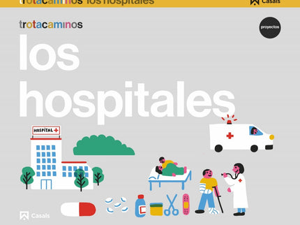 Libro El Hospital 4 Años Trotracaminos: .