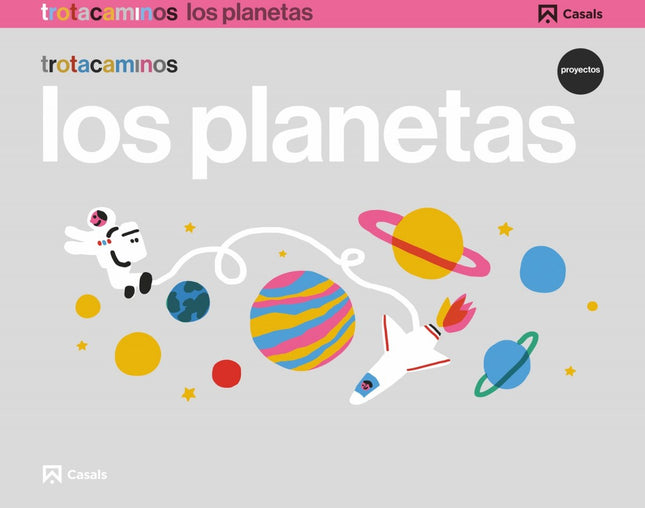 Libro Los Planetas 4 Años Trotacaminos: .