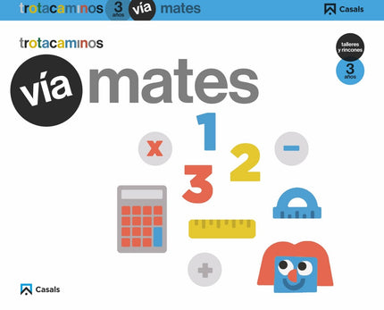 Libro Vía Mates 3 Años Talleres Y Rincones: .