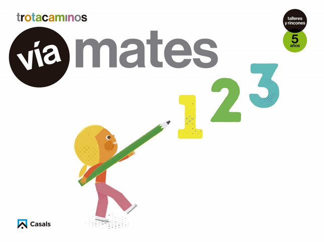 Libro Vía Mates 5 Años Talleres Y Rinconces: .