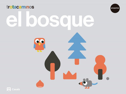 Libro El Bosque 3 Años: .