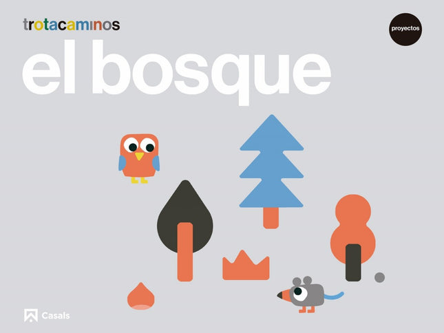 Libro El Bosque 3 Años: .