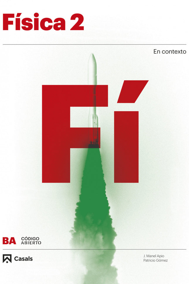 Física 2ºbachillerato. Código Abierto 2023