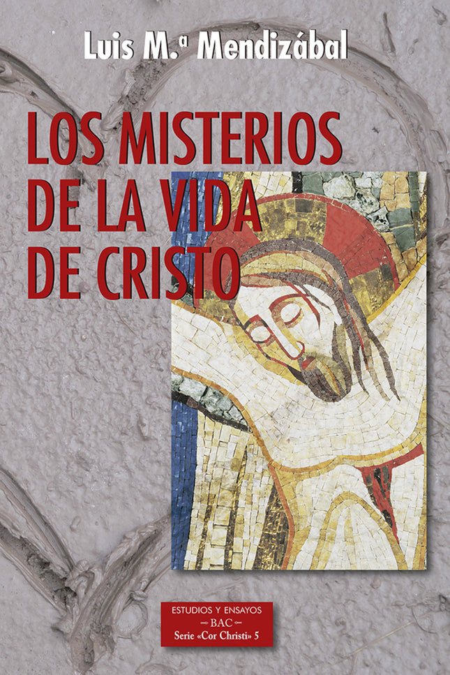Misterios De La Vida De Cristo