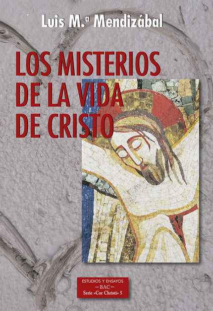 Misterios De La Vida De Cristo