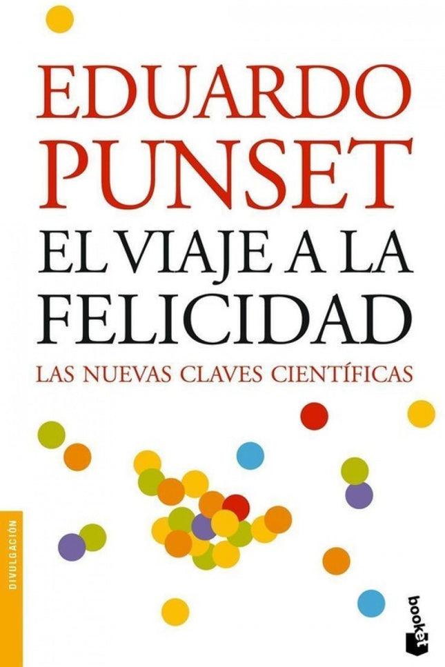 El Viaje A La Felicidad