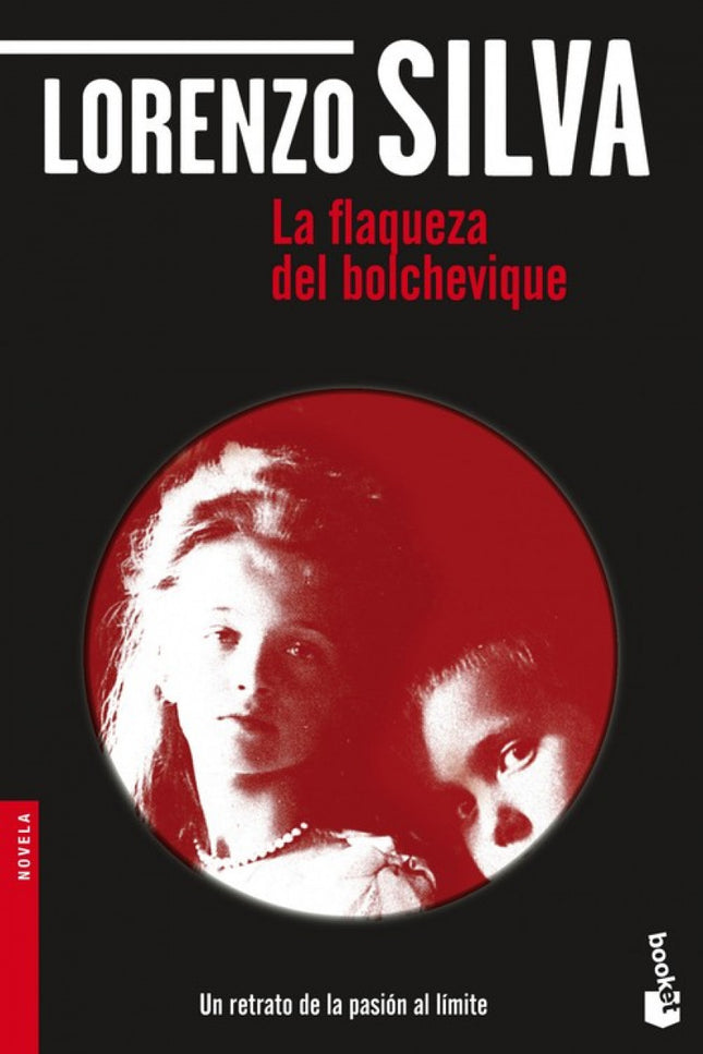 La Flaqueza Del Bolchevique