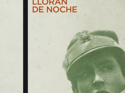 Libro Los Soldados Lloran De Noche: .
